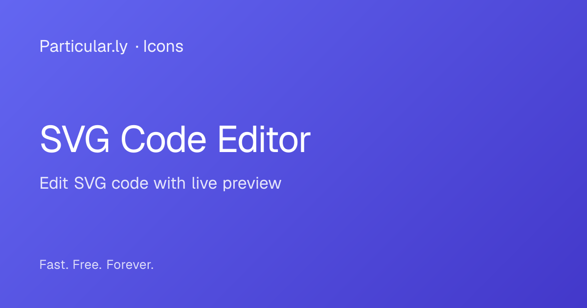 SVG Code Editor - Free Online Tool | Particularly