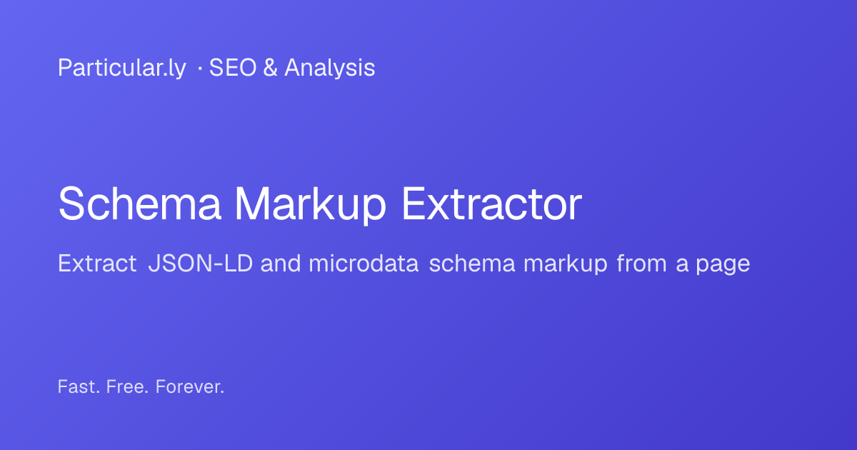 Schema Markup Extractor - Free Online Tool | Particularly
