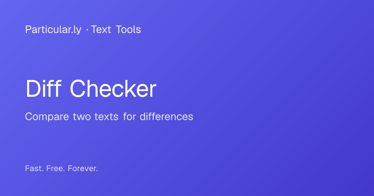 Diff Checker - Free Online Tool | Particularly